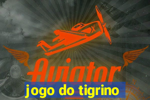 jogo do tigrino