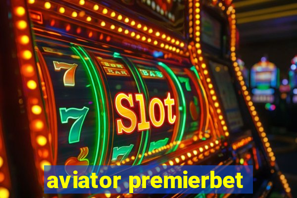 aviator premierbet