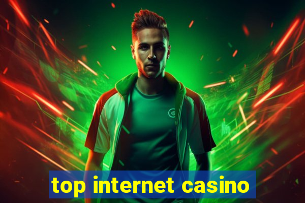 top internet casino