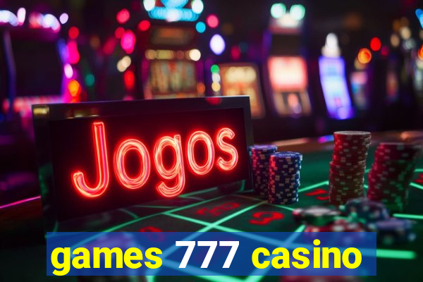 games 777 casino