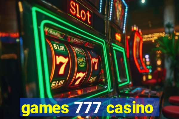 games 777 casino