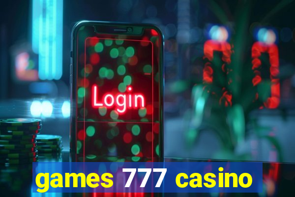 games 777 casino