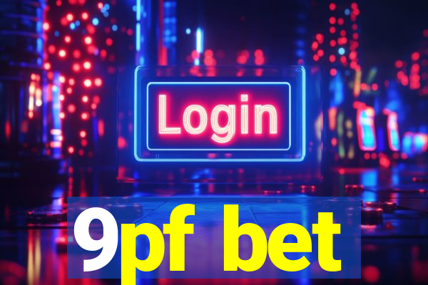 9pf bet