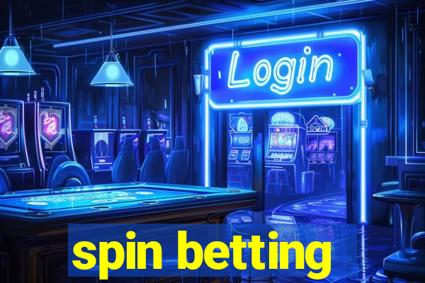 spin betting