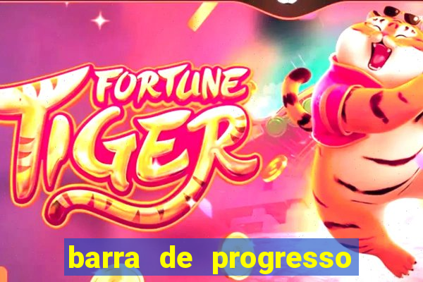 barra de progresso 99 blaze o que significa