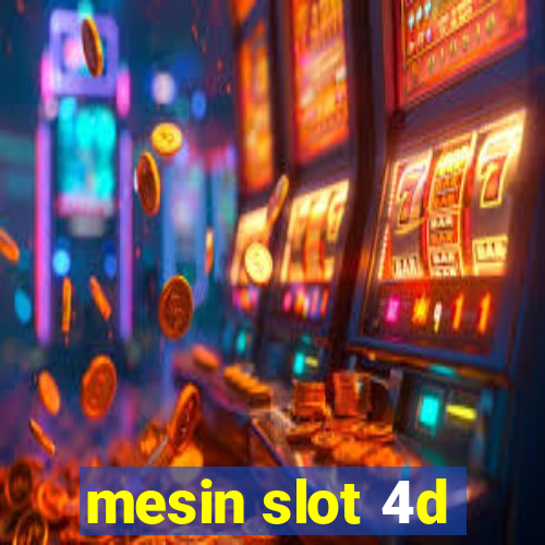 mesin slot 4d