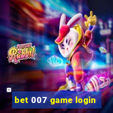 bet 007 game login