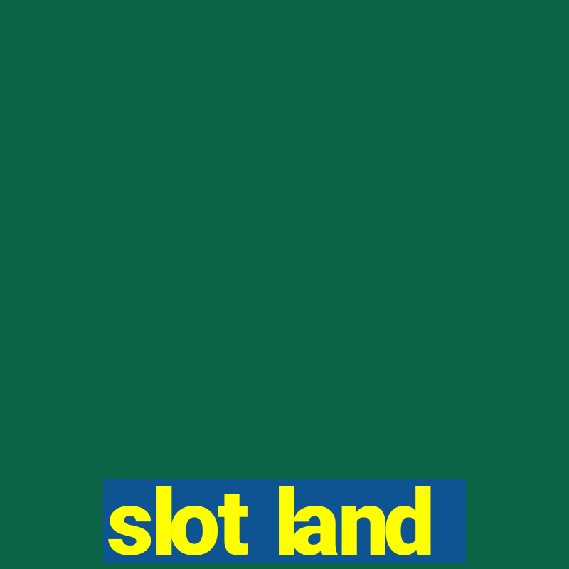 slot land