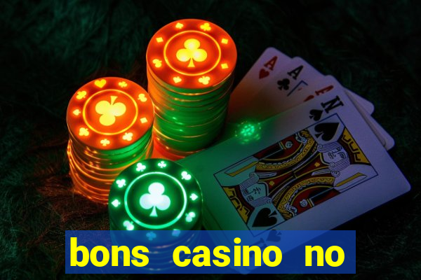 bons casino no deposit bonus