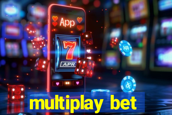 multiplay bet