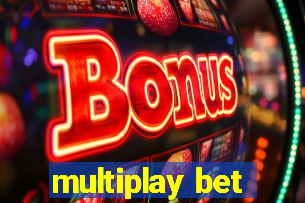 multiplay bet