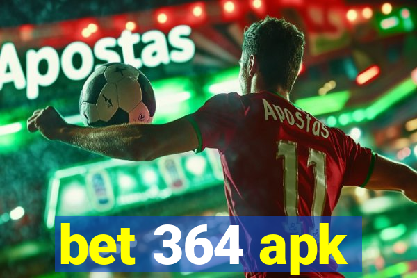 bet 364 apk