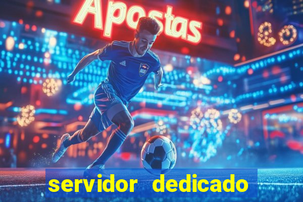 servidor dedicado para jogos