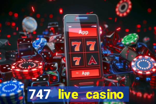 747 live casino login slot play app