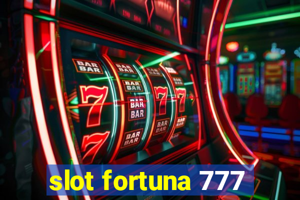 slot fortuna 777