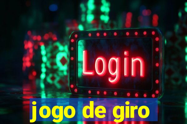 jogo de giro