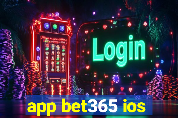 app bet365 ios