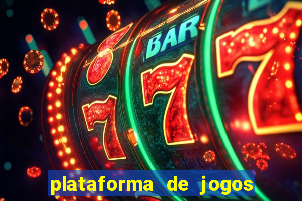 plataforma de jogos chinesa confiável