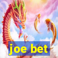 joe bet