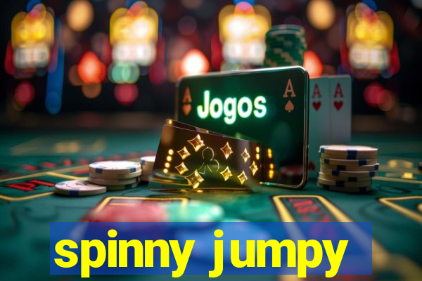 spinny jumpy