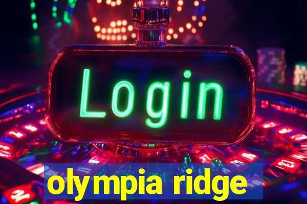 olympia ridge