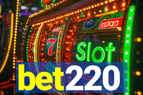 bet220