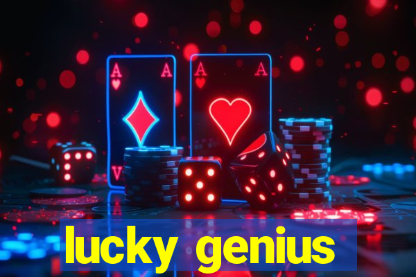 lucky genius