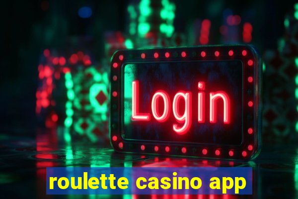 roulette casino app