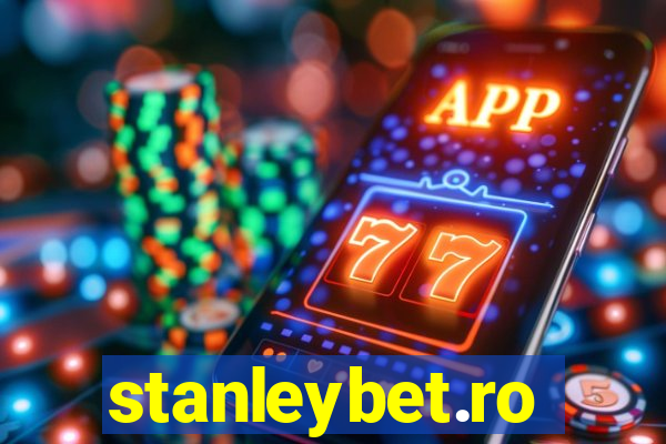 stanleybet.ro