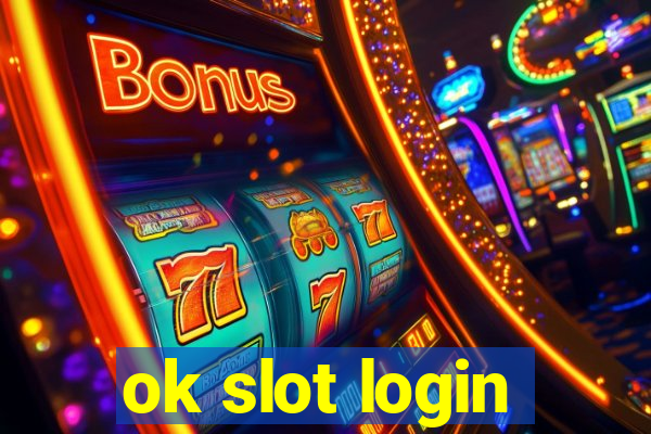 ok slot login