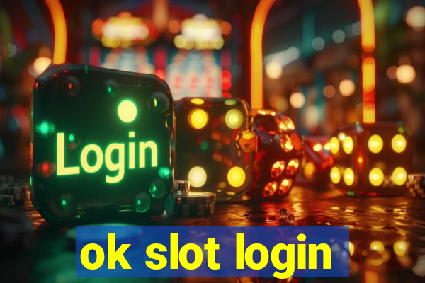 ok slot login