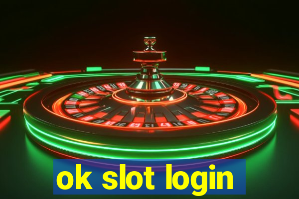 ok slot login