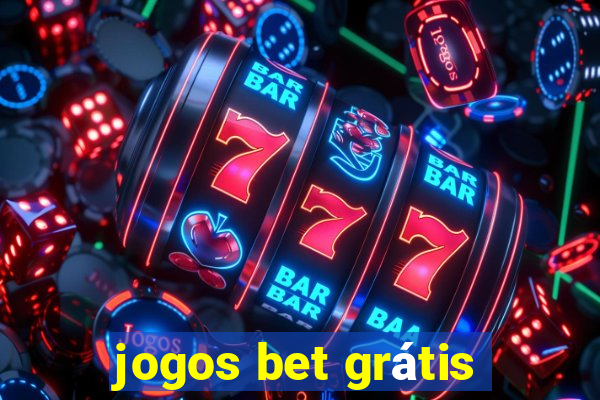 jogos bet grátis