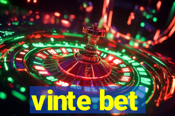 vinte bet