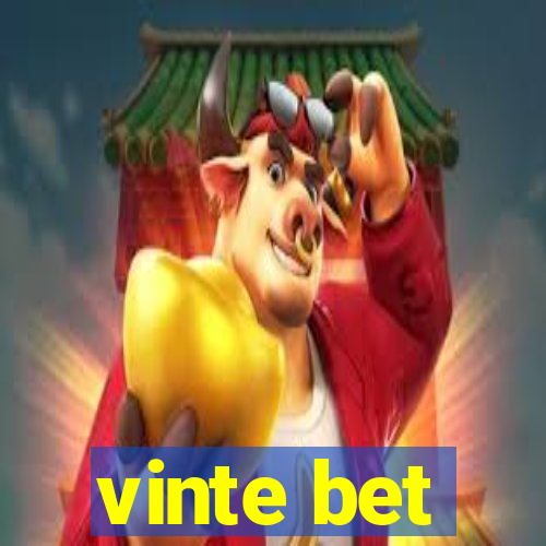 vinte bet