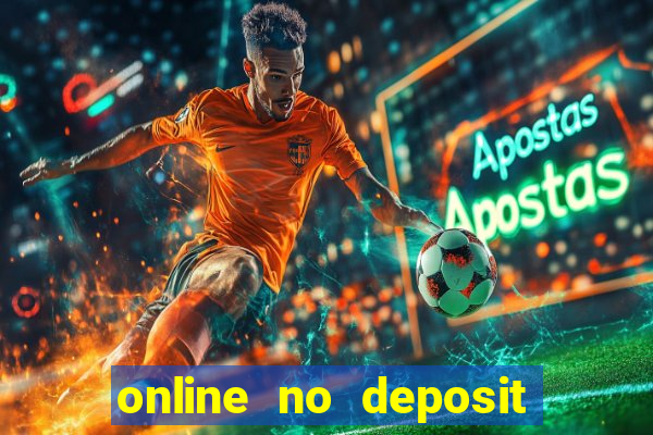 online no deposit casino bonus