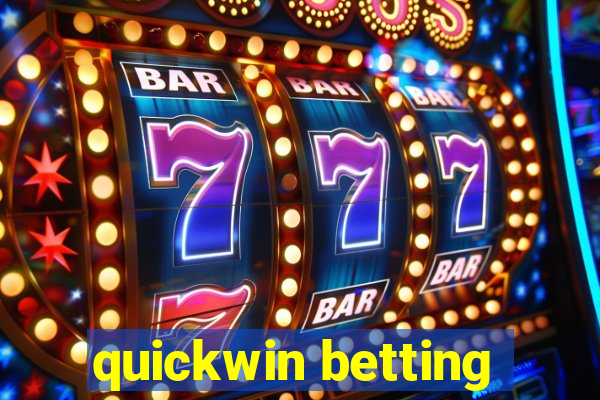 quickwin betting