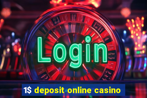 1$ deposit online casino