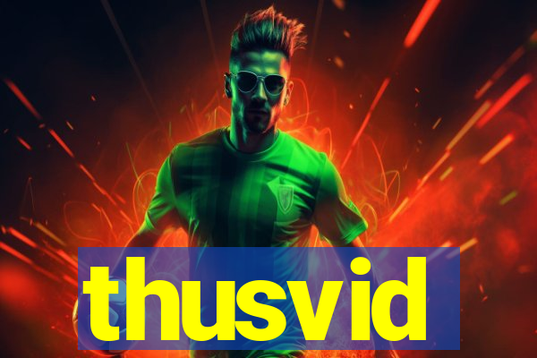 thusvid