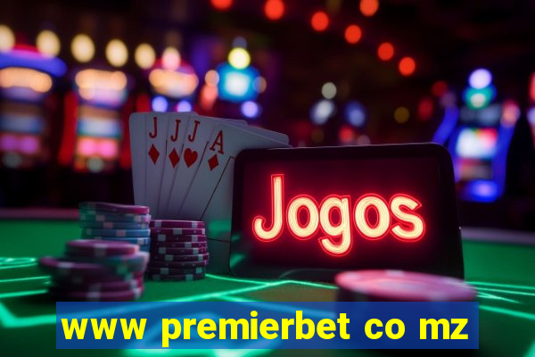 www premierbet co mz