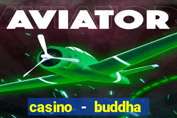 casino - buddha link slots