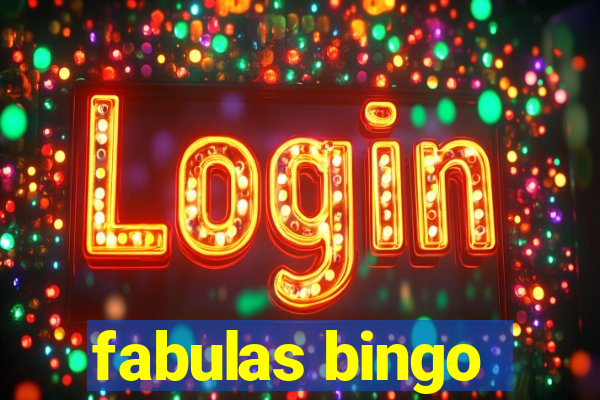 fabulas bingo