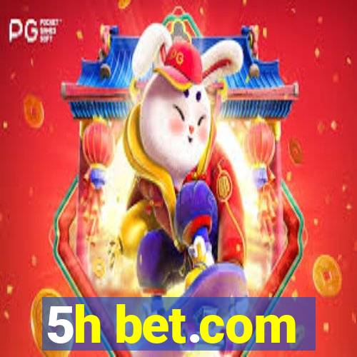 5h bet.com