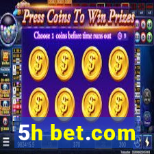 5h bet.com