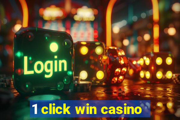 1 click win casino