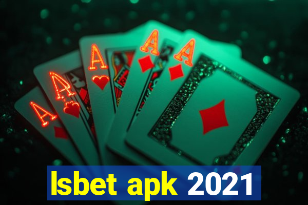 lsbet apk 2021