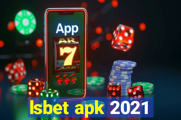 lsbet apk 2021