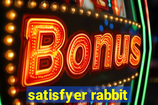 satisfyer rabbit