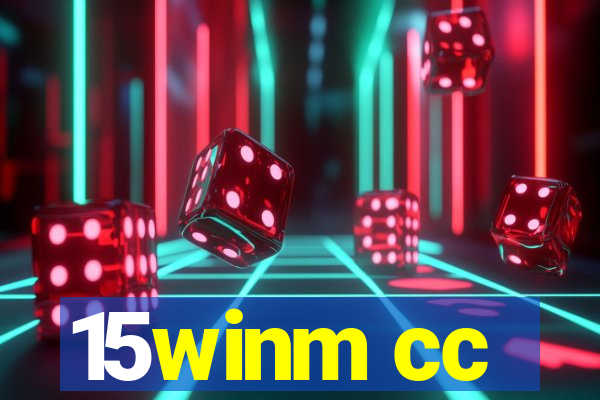 15winm cc