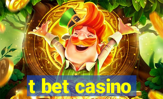 t bet casino